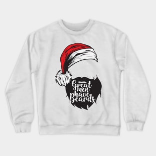 Mens Great Men Have Beards Santa Claus Hat Funny Christmas Xmas product Crewneck Sweatshirt